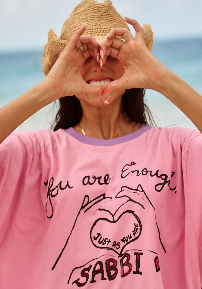 SABBI The Very Oversized You Are Enough Tee  - Pink